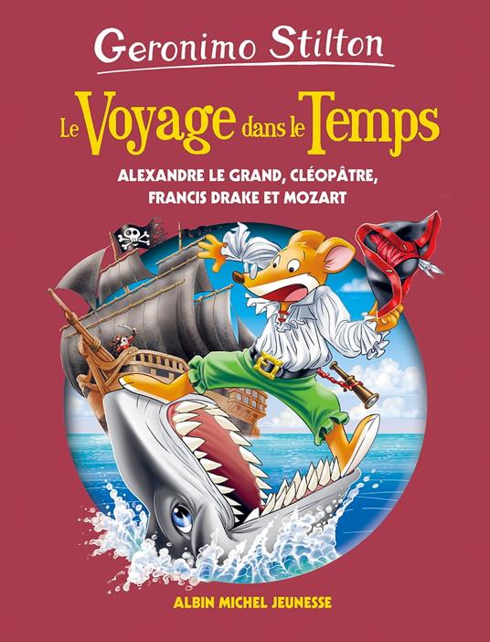 Le Voyage dans le temps - tome 9 - Geronimo Stilton,Marianne FAUROBERT - ebook