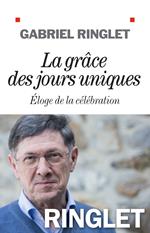 La Grâce des jours uniques