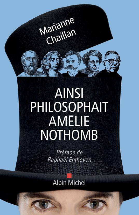 Ainsi philosophait Amélie Nothomb