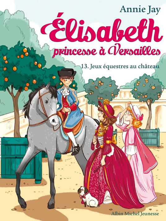 Jeux équestres au château - Annie Jay,Ariane Delrieu - ebook