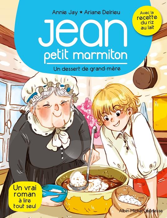 Un dessert de grand-mère - Annie Jay,Ariane Delrieu - ebook