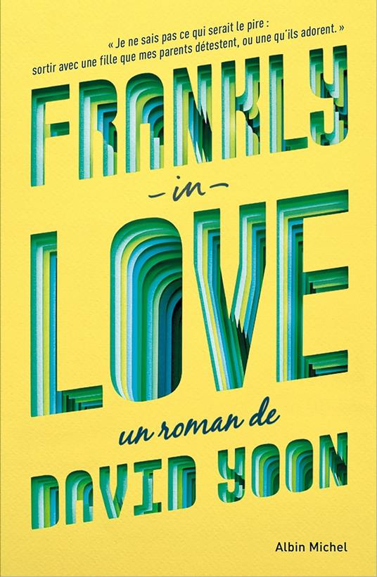 Frankly in love - David Yoon,Valérie Le Plouhinec - ebook