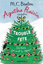 Agatha Raisin enquête 21 - Trouble-fête