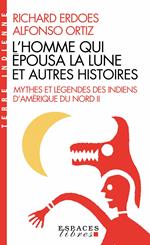 L'Homme qui épousa la Lune et autres histoires