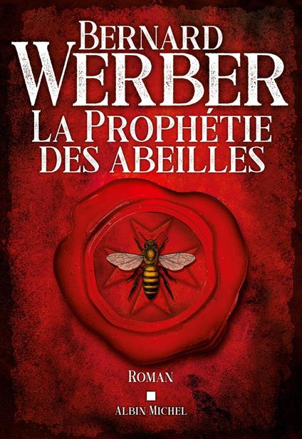 La Prophétie des abeilles