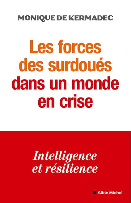 Les Forces des surdoués dans un monde de crise