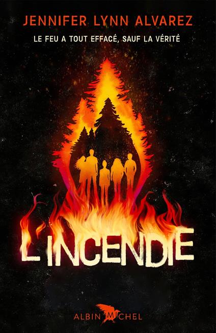 L'Incendie - Jennifer Lynn Alvarez,Nathalie Huet - ebook
