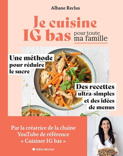 Je cuisine IG bas pour toute ma famille