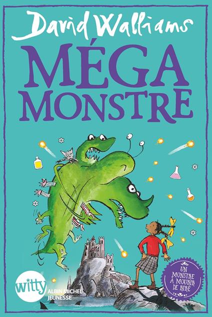 Mégamonstre - David Walliams,Tony Ross,Mickey Gaboriaud - ebook