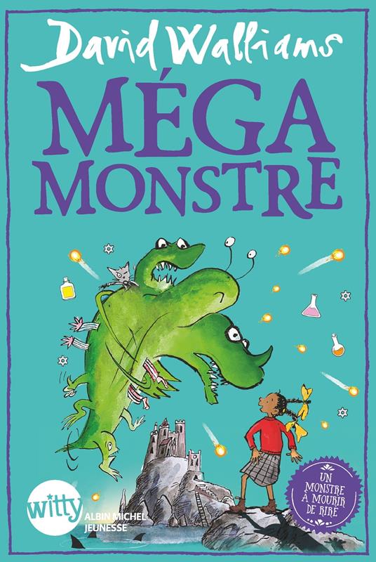 Mégamonstre - David Walliams,Tony Ross,Mickey Gaboriaud - ebook