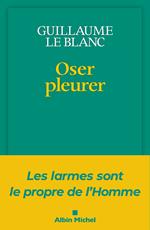 Oser pleurer