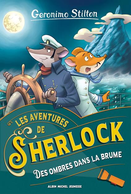 Les Aventures de Sherlock - tome 5 - Des ombres dans la brume - Geronimo Stilton - ebook