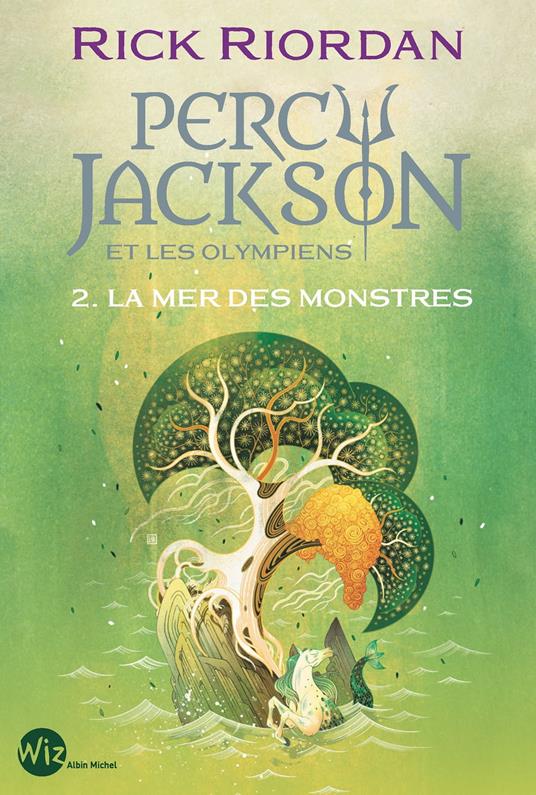 Percy Jackson et les Olympiens - tome 2 - La Mer des monstres - Rick Riordan,Mona De PRACONTAL - ebook