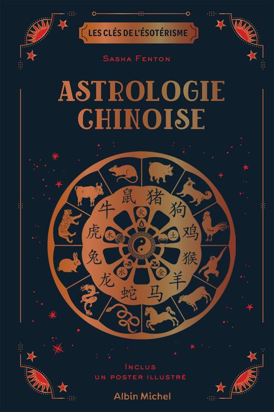 Les Clés de l'ésotérisme - Astrologie chinoise