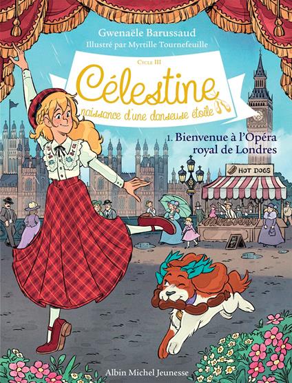 Bienvenue à l'Opéra Royal de Londres - tome 1 - Cycle III - Gwenaële Barussaud,Myrtille Tournefeuille - ebook