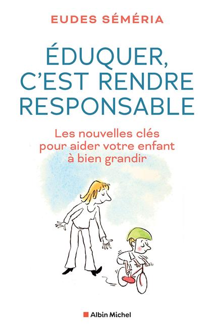 Eduquer, c'est rendre responsable