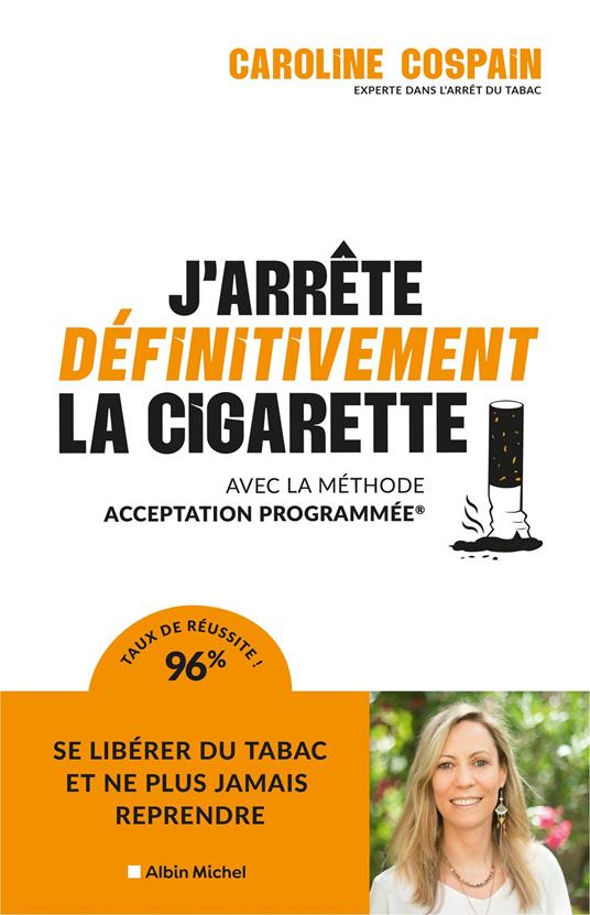 J'arrête définitivement la cigarette