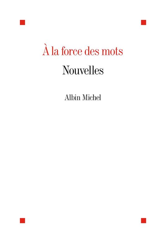 A la force des mots