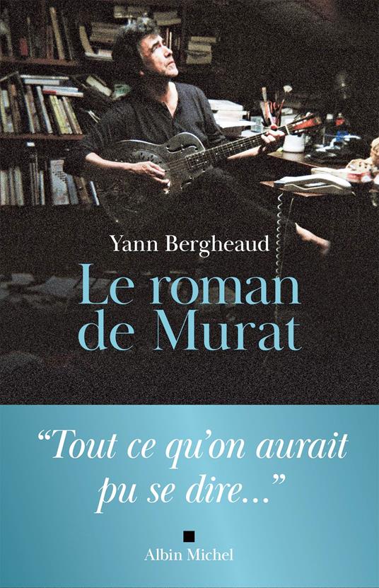 Le Roman de Murat
