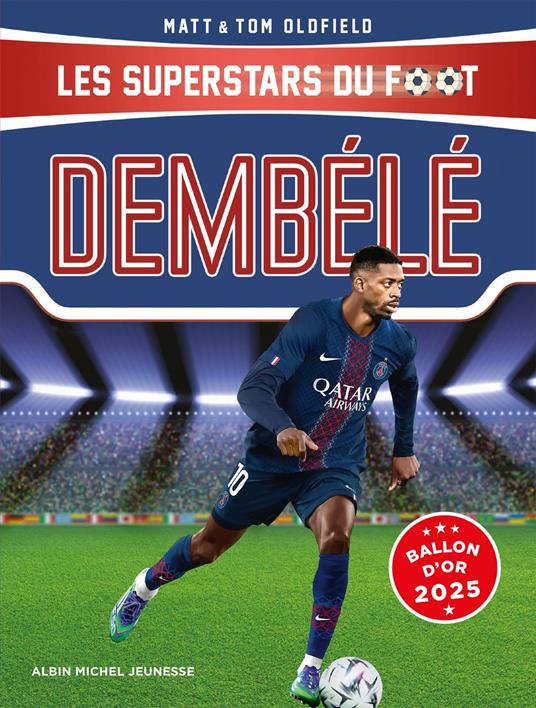 Dembélé - Matt Oldfield,Tom Oldfield,Félix Huet - ebook