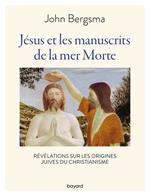 Jésus et les manuscrits de la mer morte