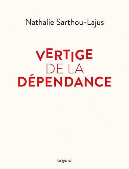 Vertige de la dépendance
