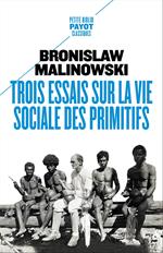 Trois essais sur la vie sociale des primitifs