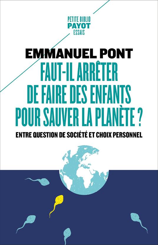 Faut-il arrêter de faire des enfants pour sauver la planète ?