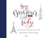 Say Bonjour to the lady
