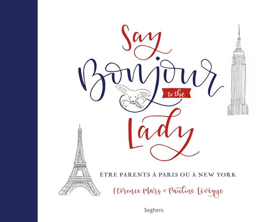 Say Bonjour to the lady