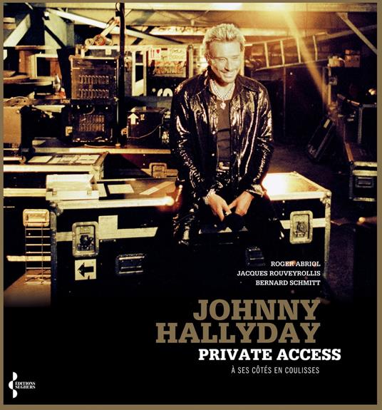 Johnny Hallyday Private Access