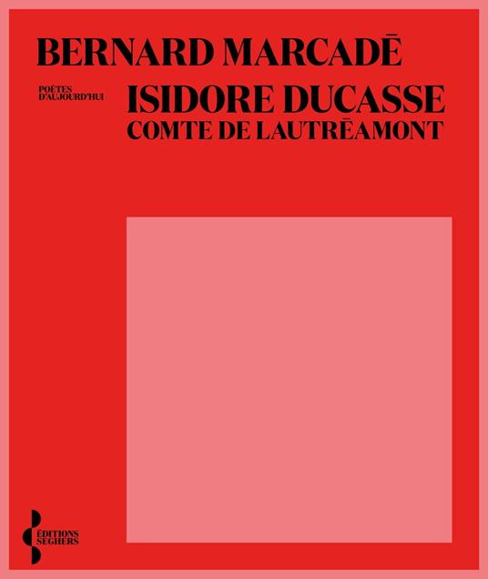 Isidore Ducasse Comte du Lautréamont