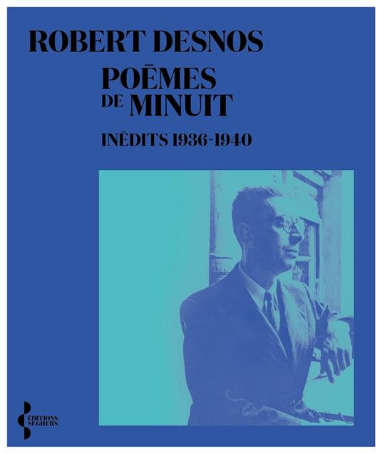 Poèmes de minuit - Inédits 1936-1940