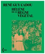 Hélène ou le règne végétal