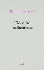 L'identité malheureuse