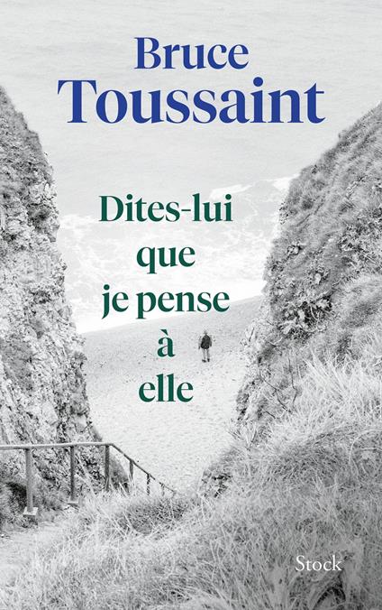 Dites-lui que je pense à elle