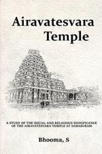 A Study of the Social and Religious Significance of the Idols of the Airavatesvara Temple at Darasuram