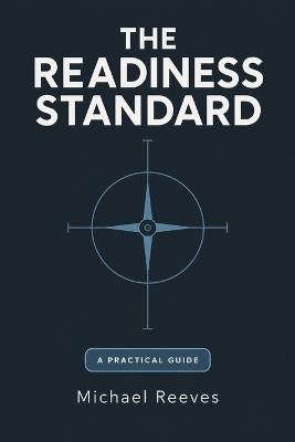 The Readiness Standard - Michael Reeves - cover
