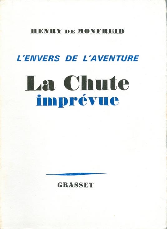 La Chute imprévue