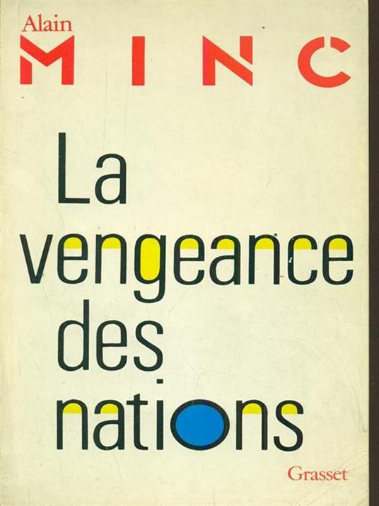 La vengeance des nations - Alain Minc - copertina