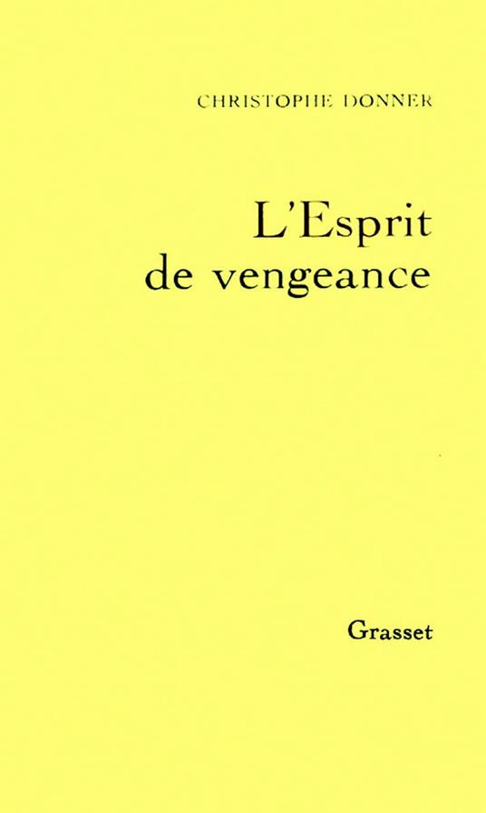 L'esprit de vengeance