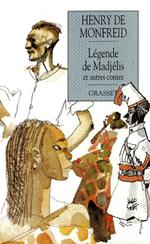 Légende de Madjelis et autres contes