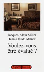 Voulez-vous être évalué ?