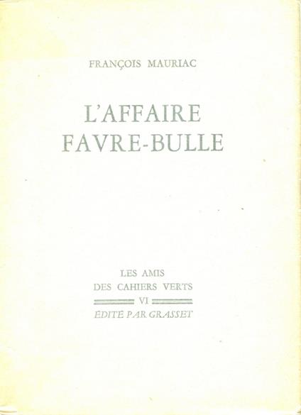 L'affaire Favre-Bulle