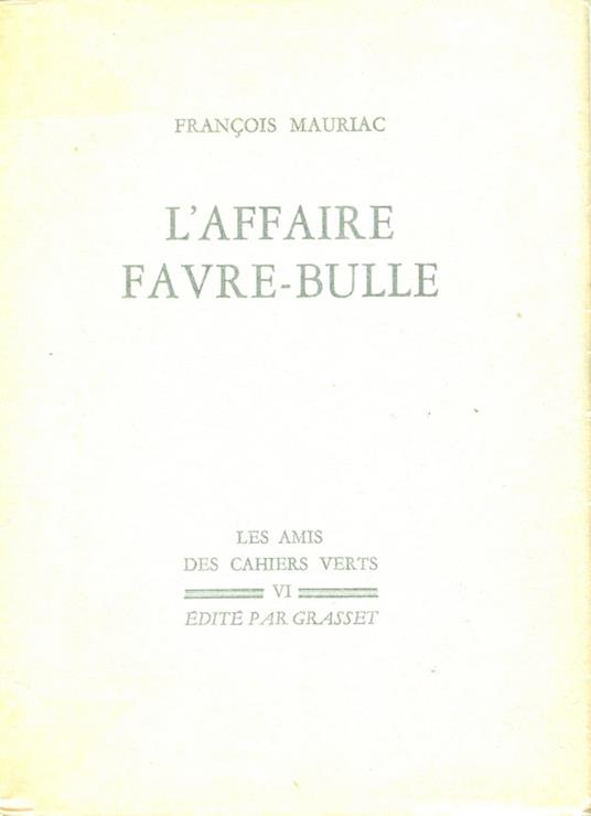 L'affaire Favre-Bulle