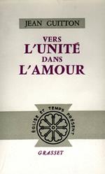 Vers l'unité dans l'amour