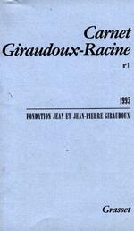 Carnet Giraudoux Racine Tome 1