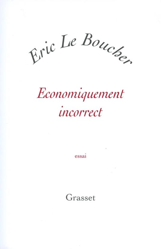 Economiquement incorrect