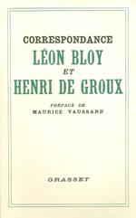 Correspondance Léon Bloy et Henri de Groux