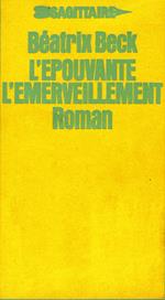 L'épouvante, l'émerveillement